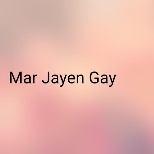 Mar Jayen Gay