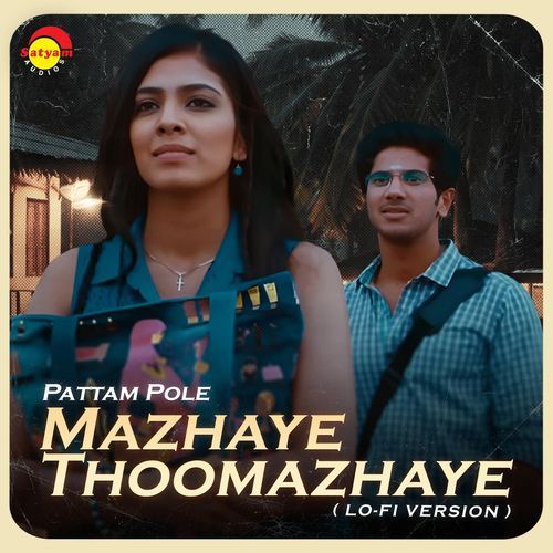 Mazhaye Thoomazhaye (LoFi)