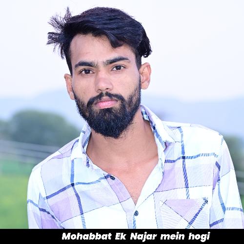 Mohabbat Ek Najar Mein Hogi