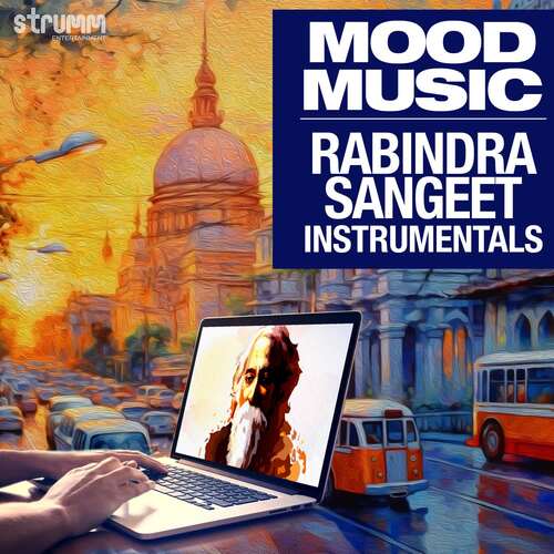 Mood Music - Rabindra Sangeet Instrumentals