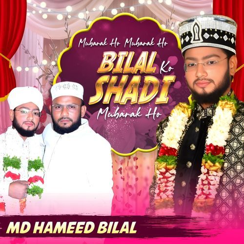 Mubarak Ho Mubarak Ho Bilal Ko Shadi Mubarak Ho