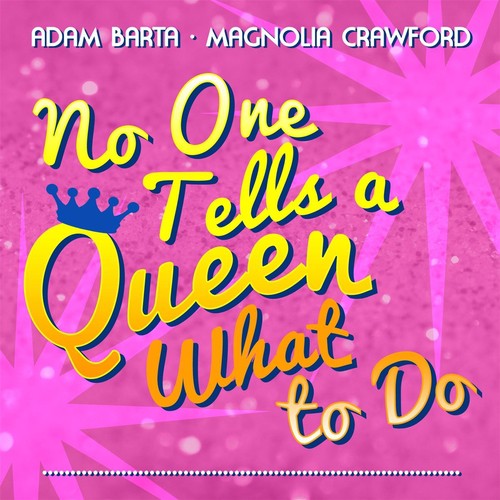 No One Tells a Queen What to Do_poster_image