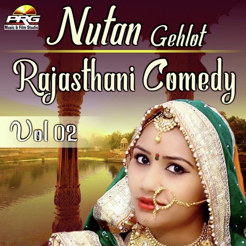Nutan Gehlot Rajasthani Comedy Vol 02