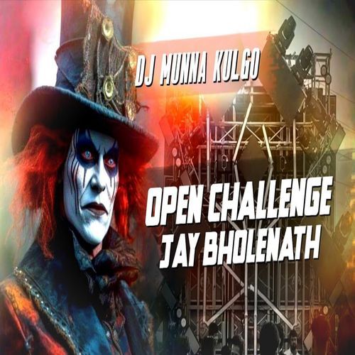 OPEN CHALLENGE JAY BHOLENATH