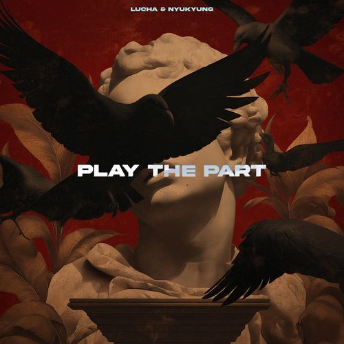 PLAY THE PART