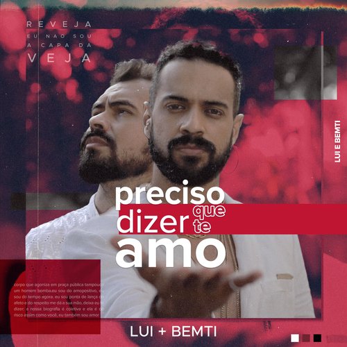 Preciso Dizer Que Te Amo / Re-Veja (feat. Bemti) (Ao Vivo)_poster_image