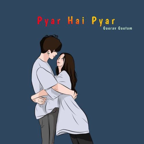 Pyar Hai Pyar