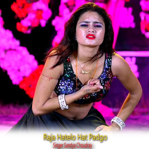 Raja Hatelo Hat Padgo