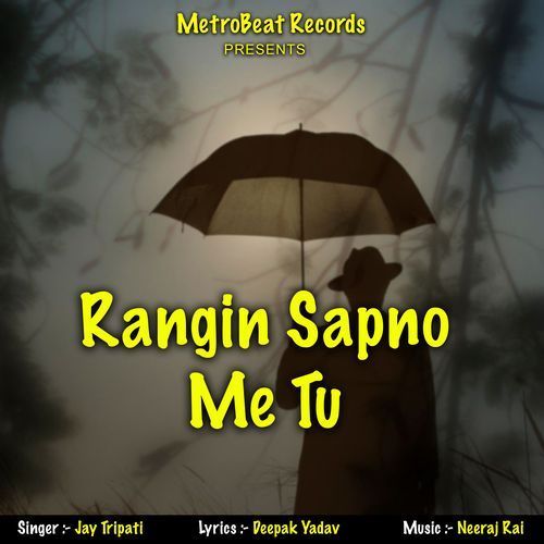 Rangin Sapno Me Tu