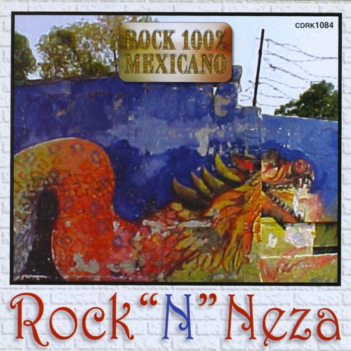 Rock &quot;N&quot; Neza (Rock 100% Mexicano)_poster_image