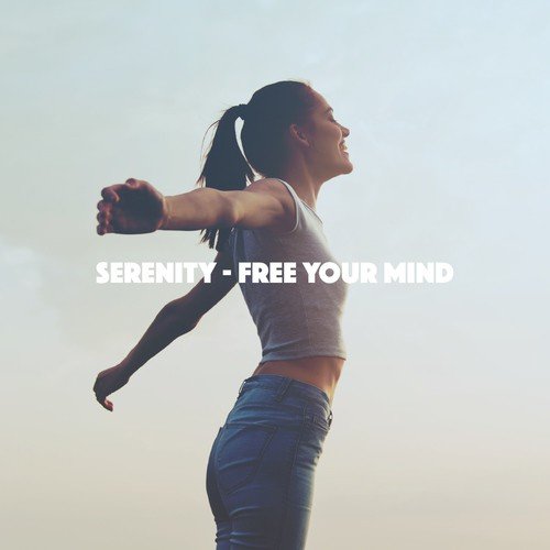 Serenity - Free Your Mind