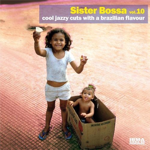 Sister Bossa, Vol. 10 (Cool Jazzy Cuts With a Brazilian Flavour)_poster_image