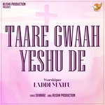 Taare Gwaah Yeshu De