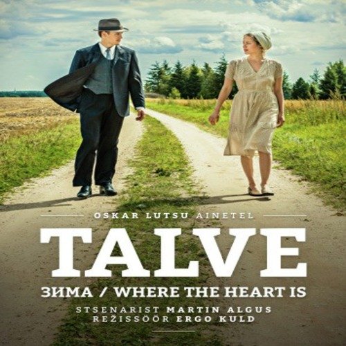 Talve / Where the Heart Is