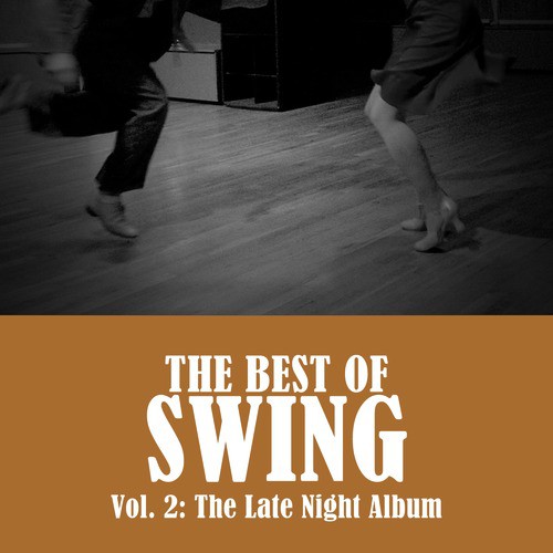 The Best of Swing, Vol. 2: The Late Night Album