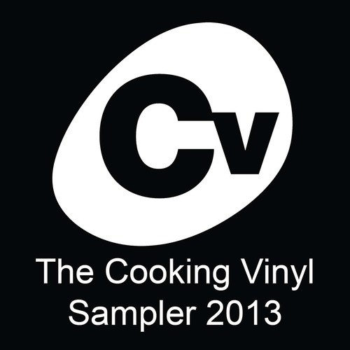 The Cooking Vinyl Sampler 2013