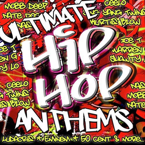 Ultimate Hip Hop Anthems