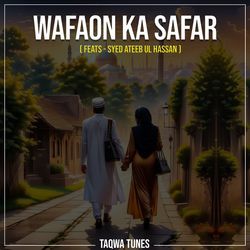 Wafa Ka Safar-Bg8uXS1Cbko