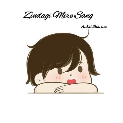 Zindagi Mere Sang