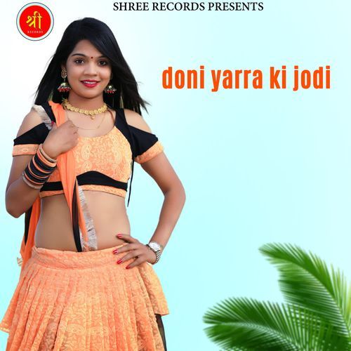 doni yarra ki jodi