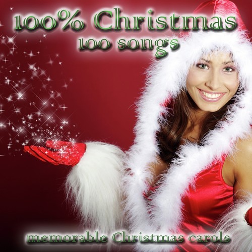 100% Christmas (Memorable Christmas Songs)