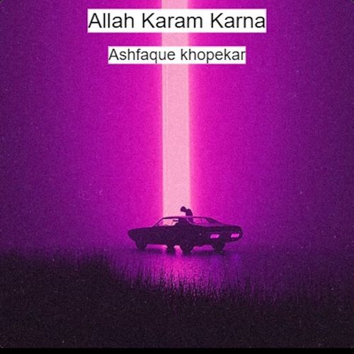 Allah Karam Karna