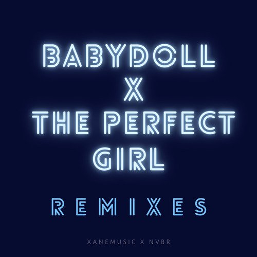 Babydoll x The Perfect Girl (Remix) - JioSaavn - Listen to New