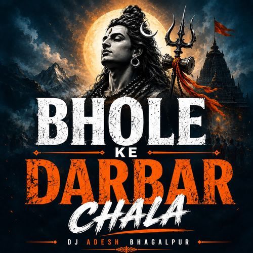 Bhole Ke Darbar Chala Hu