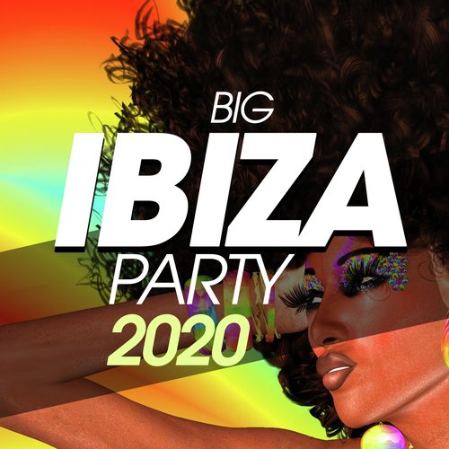 Big Ibiza Party 2020