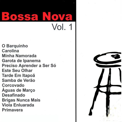 Bossa Nova: Vol. 1
