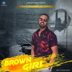 Brown Girl-HAlfezxnVF4