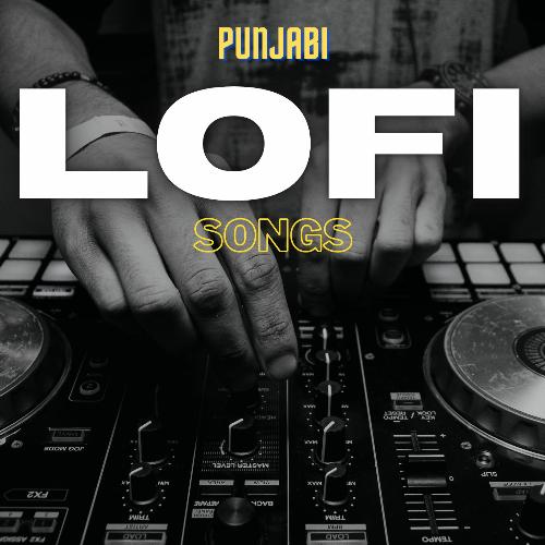Raja Rani - LoFi - Song Download from Punjabi LoFi Songs @ JioSaavn