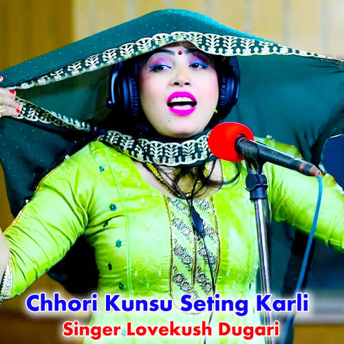 Chhori Kunsu Seting Karli