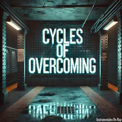 Cycles of Overcoming