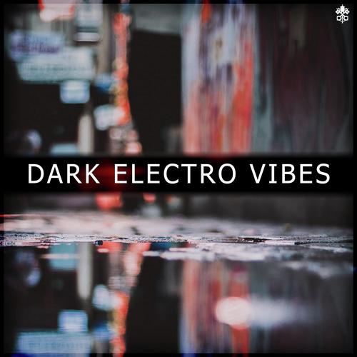 Dark Electro Vibes_poster_image