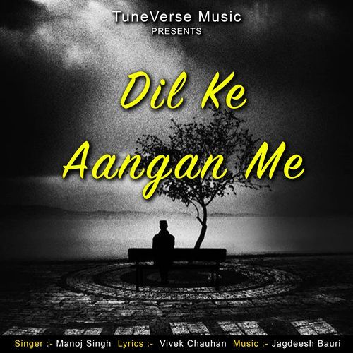 Dil Ke Aangan Me