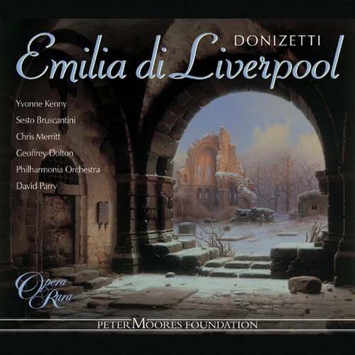 Donizetti: Emilia di Liverpool