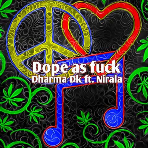 Dope as fuck (feat. Nirala)