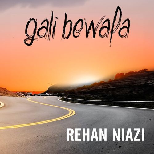 Gali Bewafa