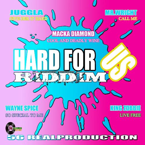 Hard for Us-Riddim