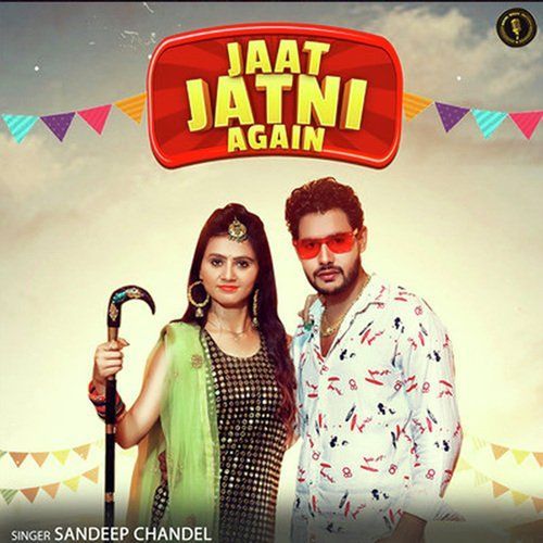 Jaat Jatni Again