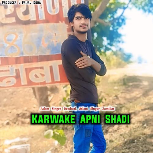 Karwake Apni Shadi