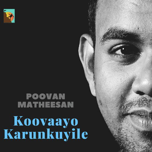 Koovaayo Karunkuyile_poster_image