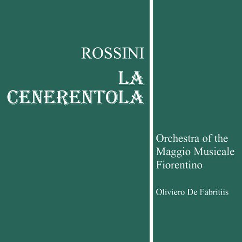 La Cenerentola, Act 1: Tutto E Deserto