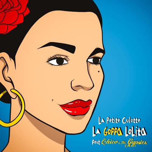 La goffa Lolita (feat. Chico &amp; The Gypsies)_poster_image