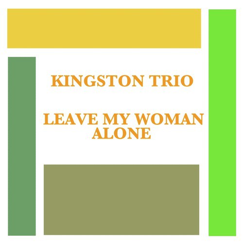 Kingston Trio song: Bad Man's Blunder, lyrics