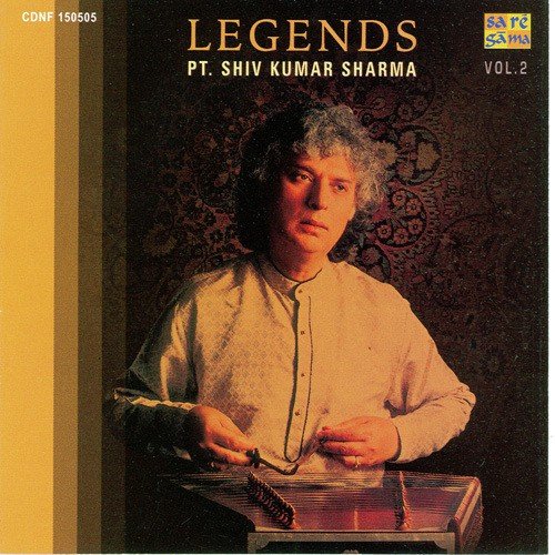 Legends - Pt. Shiv Kumar Sharma Vol - 2