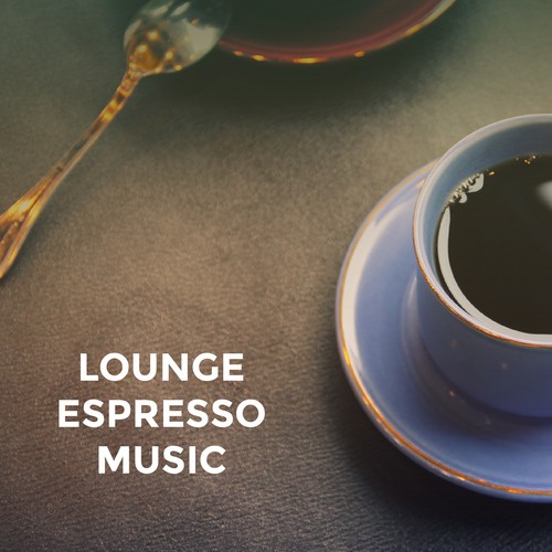 Lounge Espresso Music