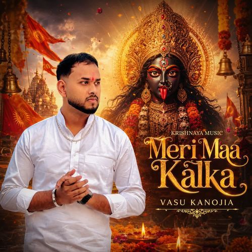 MERI MAA KALKA