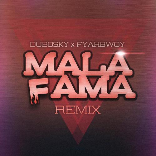 Mala Fama (Remix) 